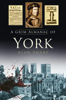 Ponury almanach Yorku - A Grim Almanac of York