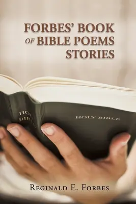 Księga wierszy i opowieści biblijnych Forbesa - Forbes' Book Of Bible Poems And Stories