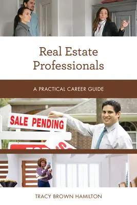 Specjaliści ds. nieruchomości: Praktyczny przewodnik po karierze - Real Estate Professionals: A Practical Career Guide