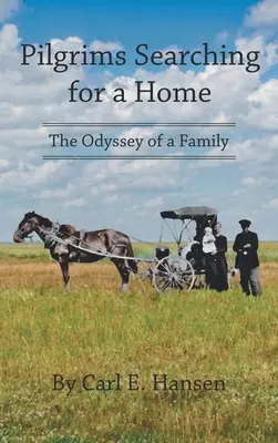 Pielgrzymi szukający domu: odyseja rodziny - Pilgrims Searching for a Home: The Odyssey of a Family