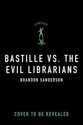 Bastille kontra źli bibliotekarze - Bastille vs. the Evil Librarians