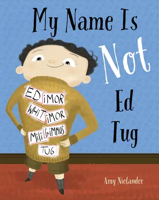 Nie nazywam się Ed Tug - My Name Is Not Ed Tug