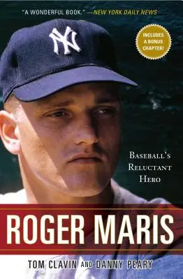 Roger Maris: Niechętny bohater baseballu - Roger Maris: Baseball's Reluctant Hero