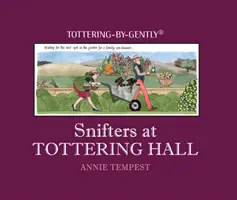 Snifters w Tottering Hall - Snifters at Tottering Hall