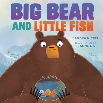 Wielki niedźwiedź i mała rybka - Big Bear and Little Fish