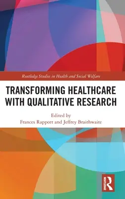 Przekształcanie opieki zdrowotnej za pomocą badań jakościowych - Transforming Healthcare with Qualitative Research