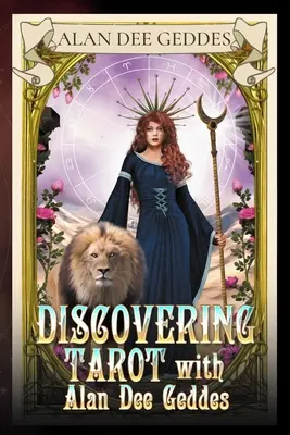 Odkrywanie tarota z Alanem Dee Geddesem - Discovering Tarot with Alan Dee Geddes