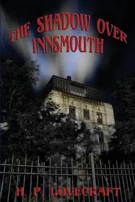 Cień nad Innsmouth - The Shadow over Innsmouth