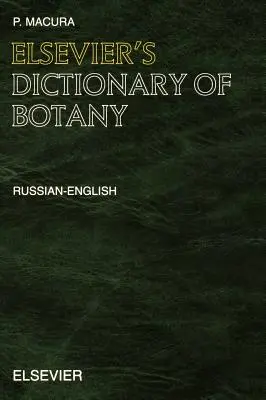 Słownik botaniki Elsevier: Rosyjsko-angielski - Elsevier's Dictionary of Botany: Russian-English