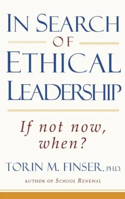 W poszukiwaniu etycznego przywództwa - In Search of Ethical Leadership