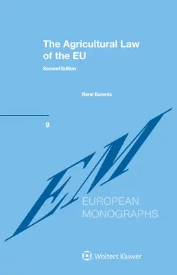 Prawo rolne UE - The Agricultural Law of the EU