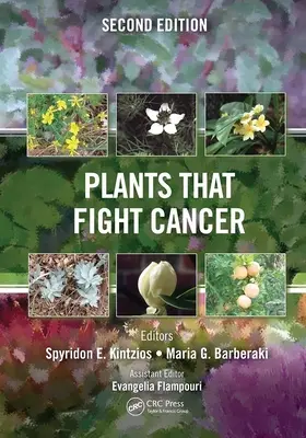 Rośliny, które zwalczają raka, wydanie drugie - Plants That Fight Cancer, Second Edition