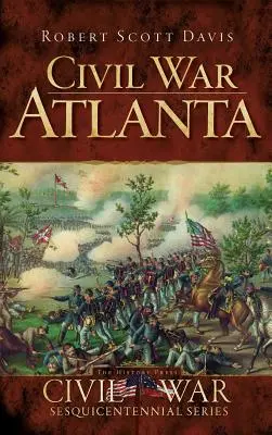 Atlanta z czasów wojny secesyjnej - Civil War Atlanta