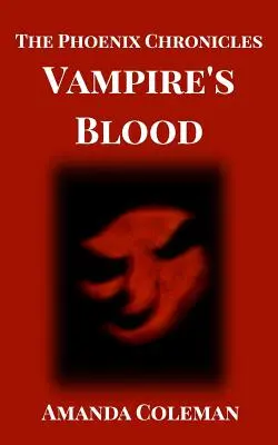 Krew wampira: Kroniki Feniksa - Vampire's Blood: Phoenix Chronicles