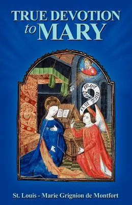 Prawdziwe oddanie Maryi - True Devotion to Mary