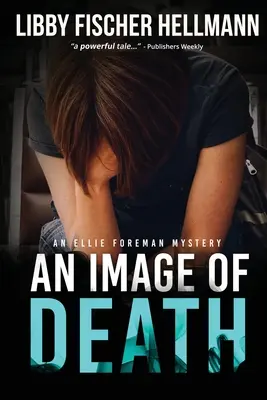 Obraz śmierci: Tajemnica Ellie Foreman - An Image Of Death: An Ellie Foreman Mystery