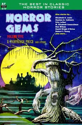 Horror Gems, tom piąty, E. Hoffmann Price i inni - Horror Gems, Volume Five, E. Hoffmann Price and others