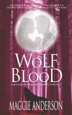 Wilcza krew: A Moon Grove Paranormal Romance Thriller - Wolf Blood: A Moon Grove Paranormal Romance Thriller