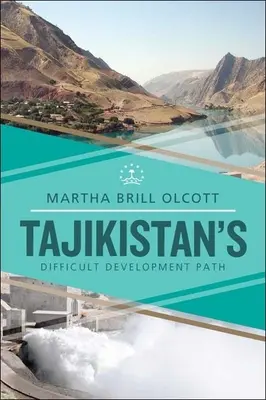 Trudna ścieżka rozwoju Tadżykistanu - Tajikistan's Difficult Development Path