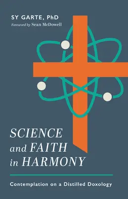 Nauka i wiara w harmonii: Kontemplacje nad destylowaną doksologią - Science and Faith in Harmony: Contemplations on a Distilled Doxology