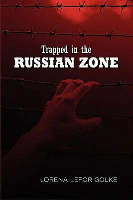 Uwięzieni w rosyjskiej strefie - Trapped in the Russian Zone