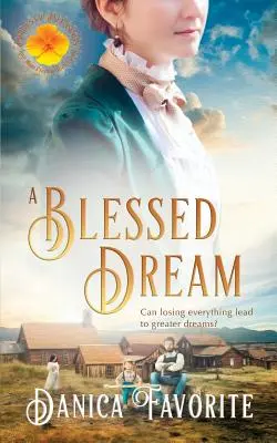 Błogosławiony sen: Brides of Blessings Book 8 - A Blessed Dream: Brides of Blessings Book 8