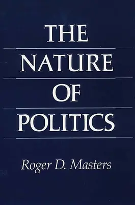 Natura polityki - The Nature of Politics