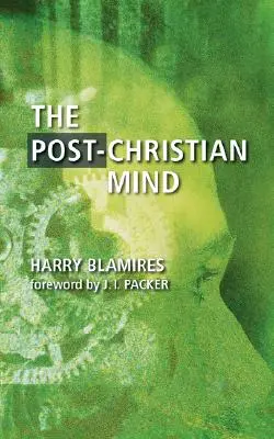 Postchrześcijański umysł - The Post-Christian Mind