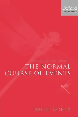 Structuring Sense: Tom II: Normalny bieg wydarzeń - Structuring Sense: Volume II: The Normal Course of Events