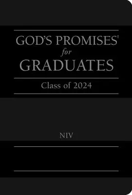 Boże obietnice dla absolwentów: Klasa 2024 - Czarny NIV: Nowa Wersja Międzynarodowa - God's Promises for Graduates: Class of 2024 - Black NIV: New International Version