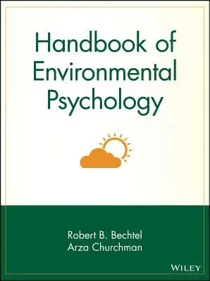 Podręcznik psychologii środowiskowej - Handbook of Environmental Psychology