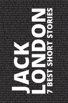 7 najlepszych opowiadań Jacka Londona - 7 best short stories by Jack London