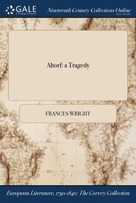 Altorf: tragedia - Altorf: a Tragedy