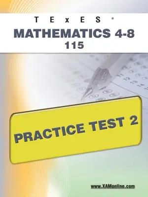 TExES Mathematics 4-8 115 test praktyczny 2 - TExES Mathematics 4-8 115 Practice Test 2