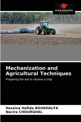 Mechanizacja i techniki rolnicze - Mechanization and Agricultural Techniques