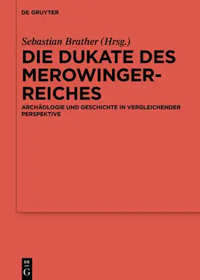 Die Dukate des Merowingerreiches