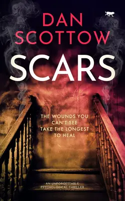 Blizny: Niezapomniany thriller psychologiczny - Scars: An Unforgettable Psychological Thriller