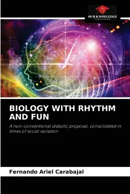 Biologia z rytmem i zabawą - Biology with Rhythm and Fun