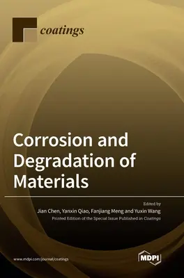 Korozja i degradacja materiałów - Corrosion and Degradation of Materials