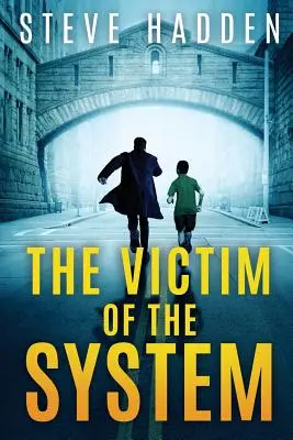 Ofiara systemu - The Victim of the System