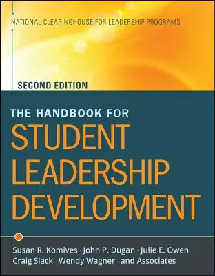 Podręcznik rozwoju przywództwa studentów - The Handbook for Student Leadership Development