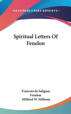 Listy duchowe Fenelona - Spiritual Letters Of Fenelon