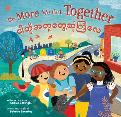 The More We Get Together (dwujęzyczny birmański i angielski) - The More We Get Together (Bilingual Burmese & English)