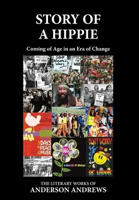 Historia hipisa: dorastanie w erze zmian - Story of a Hippie: Coming of Age in an Era of Change