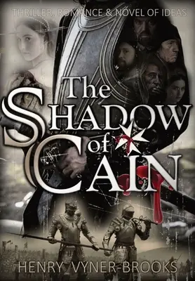 Cień Kaina: Trylogia Renesansu - Księga II - The Shadow of Cain: The Renaissance Trilogy - Book II