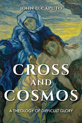 Krzyż i kosmos: Teologia trudnej chwały - Cross and Cosmos: A Theology of Difficult Glory