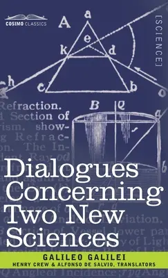 Dialogi dotyczące dwóch nowych nauk - Dialogues Concerning Two New Sciences