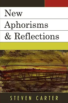 Nowe aforyzmy i refleksje - New Aphorisms & Reflections