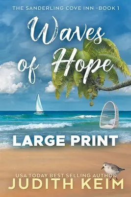 Fale nadziei: wydanie w dużym formacie - Waves of Hope: Large Print Edition