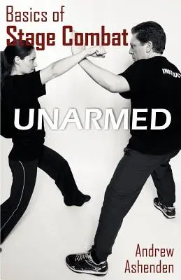 Podstawy walki na scenie: bez broni - Basics of Stage Combat: Unarmed